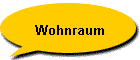 Wohnraum